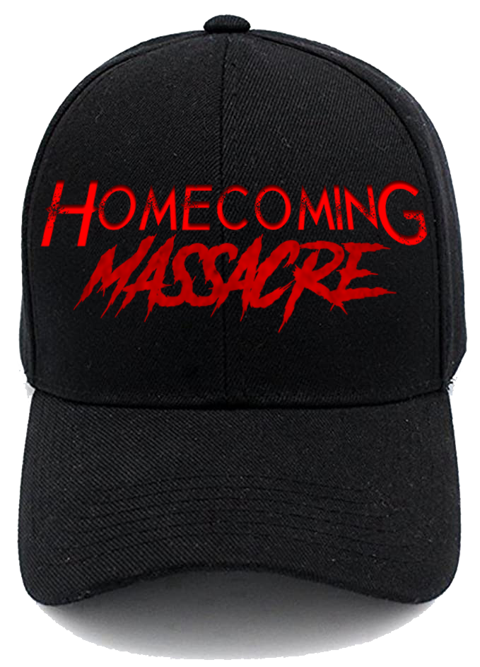 Homecoming Massacre - Baseball Cap